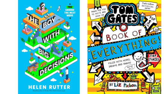 Showing the front covers of 'The Boy with Big Decisions' by Helen Rutter&nbsp;and 'Tom Gates: Book of Everything' by Liz Pichon